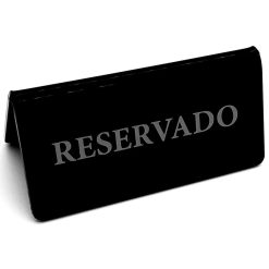 PLACA RESERVADO 12 x 6 cm. METACRILATO NEGRO
